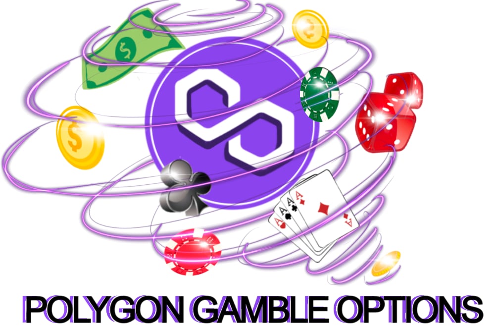Polygon gamble options