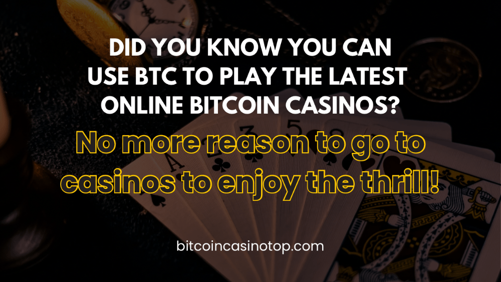 play in new BTC casinos