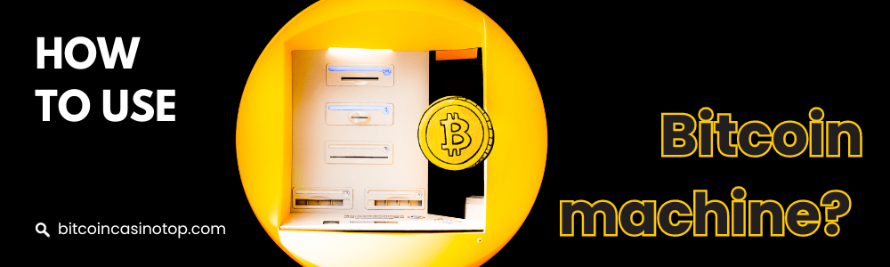 instruction for using a Bitcoin machine